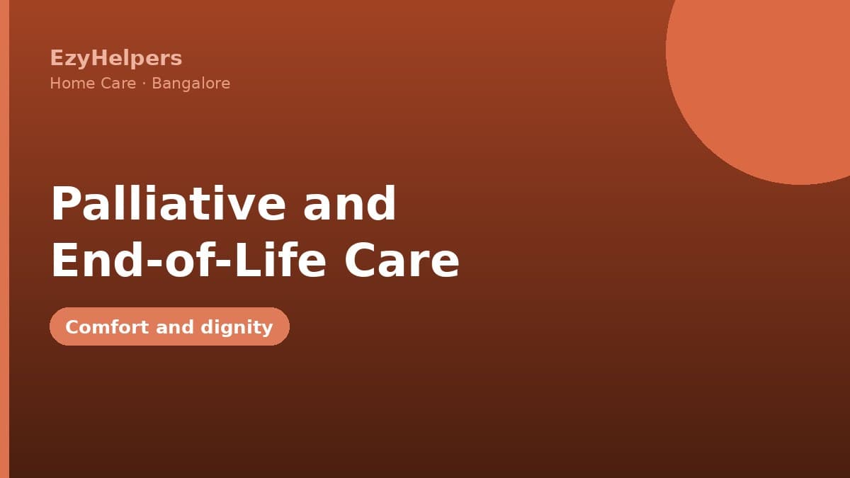 Palliative and End-of-Life Care at Home: A Guide for Families